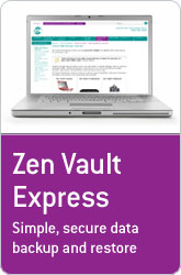 Zen Vault Express. Simple, secure data backup and restore