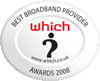 Which? Awards 2008 - Best Broadband Provider