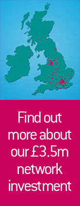 Find out more about our £3.5m network investment.