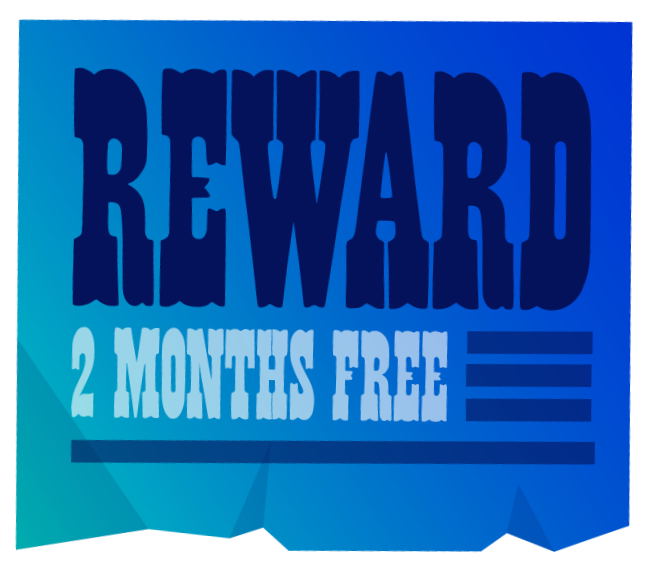2 months free reward 2 months free reward