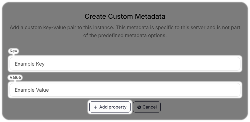 Create a Custom Metadata, enter Key and value then select Add property highlighted