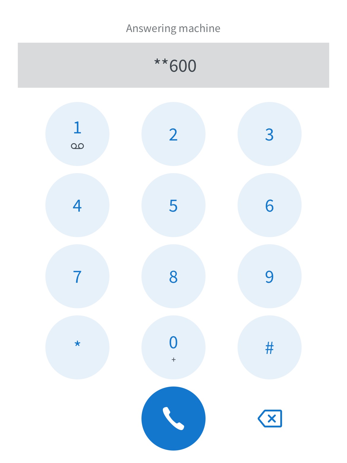 App Interface menu showing the digits **600 dialed and text to indicate this is the answering machine number