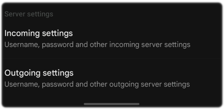 Incoming and Outgoing Server settings for email on Android phone